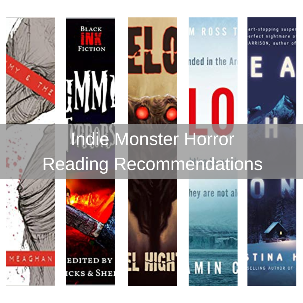 Indie Monster Horror Reading Recommendations 