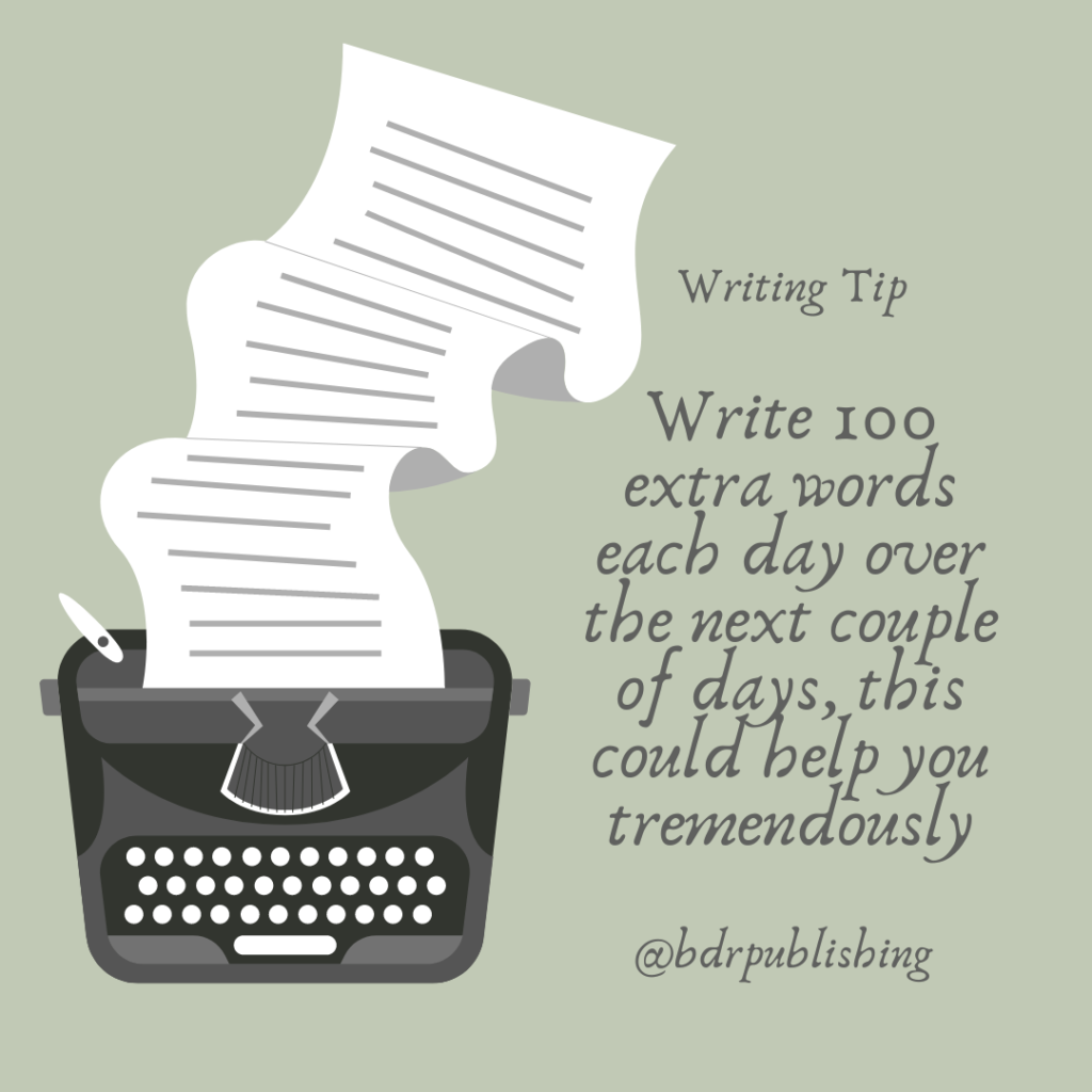 Writing 100 extra words can help make the most of NaNoWriMo