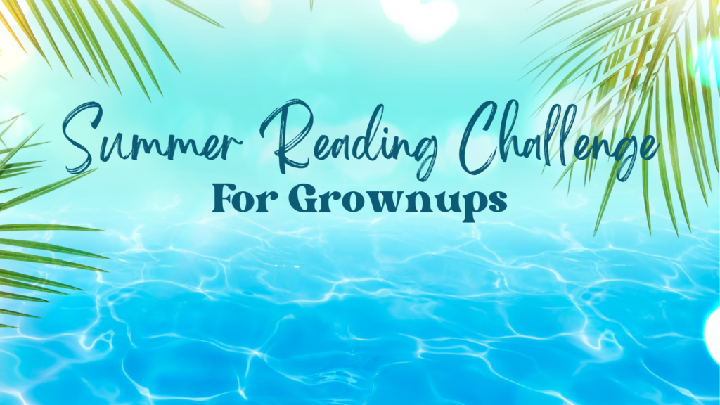 Summer reading challenge for grownups