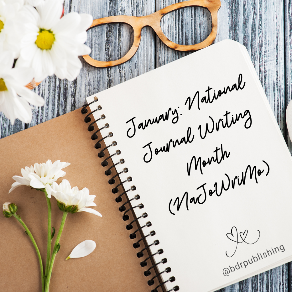 January: National Journal Writing Month (NaJoWriMo)