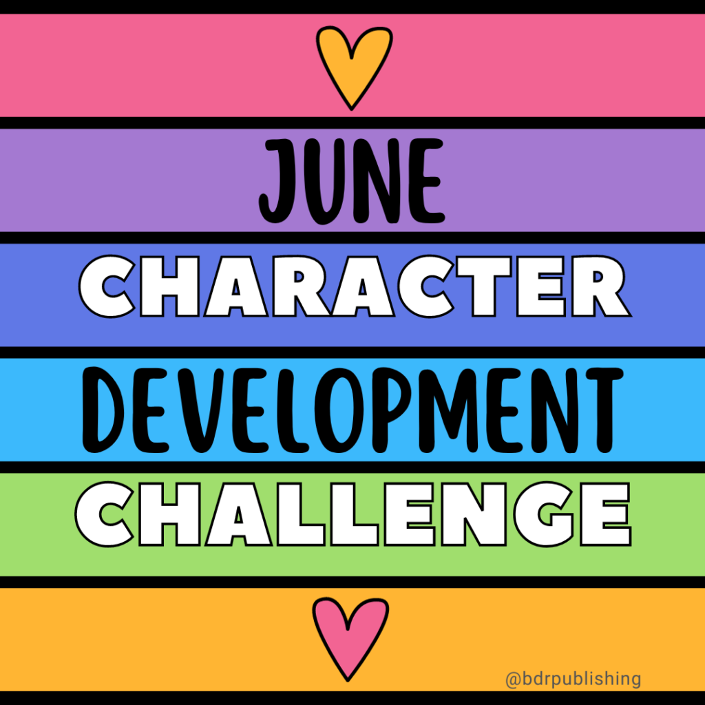 June: Character Development Challenge
