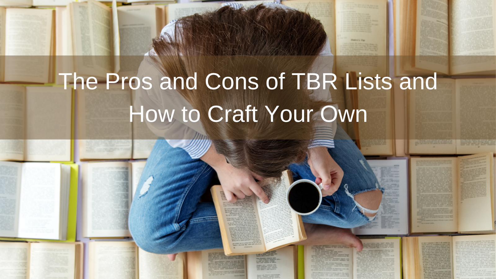 The Pros and Cons of TBR Lists