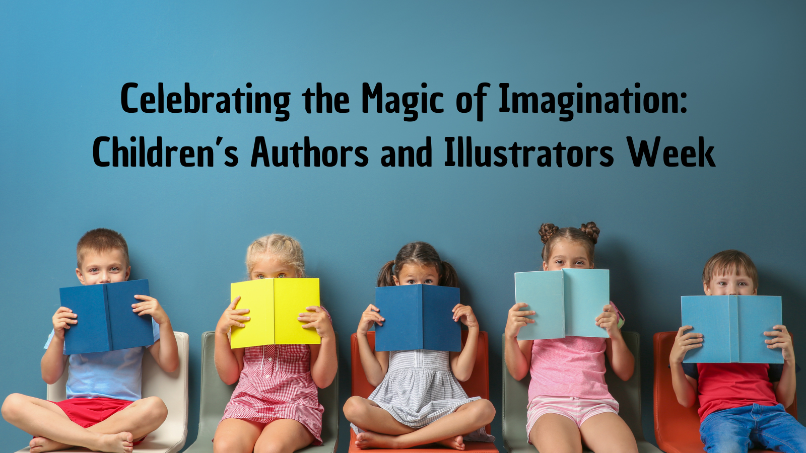 Children’s Authors & Illustrators Week