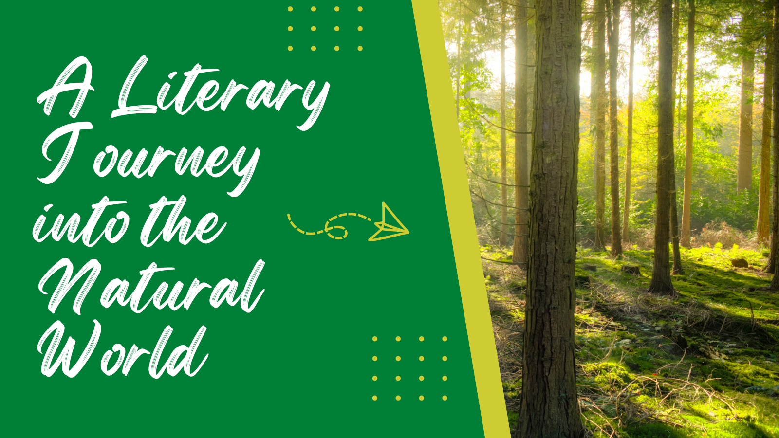 A Literary Journey into the Natural World